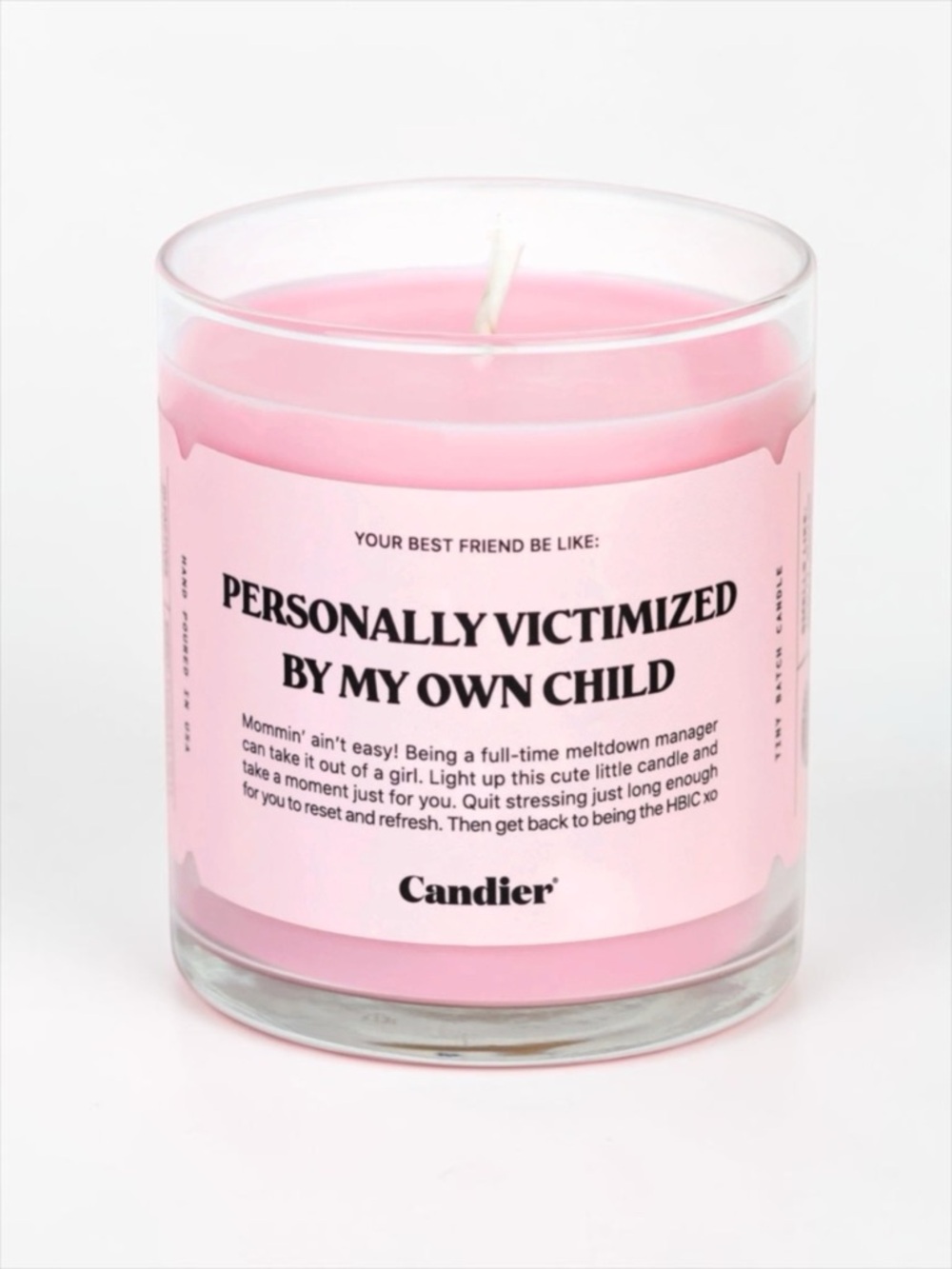 Candier Personally Victimized by My Own Child Funny Mom Candle NWT